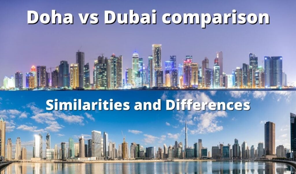 Doha Vs Dubai Comparison Similarities And Differences 101 Qatar Xplorer Doha Vs Dubai Comparison Similarities And Differences 101 Qatar Xplorer